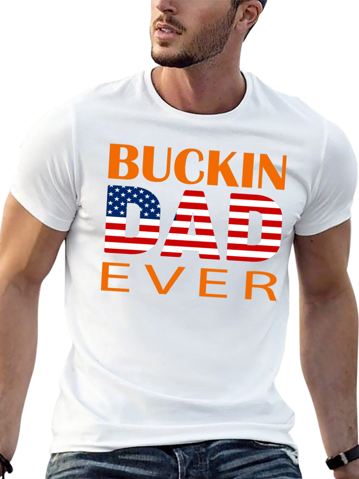Buckin Dad Ever American Flag T-Shirt