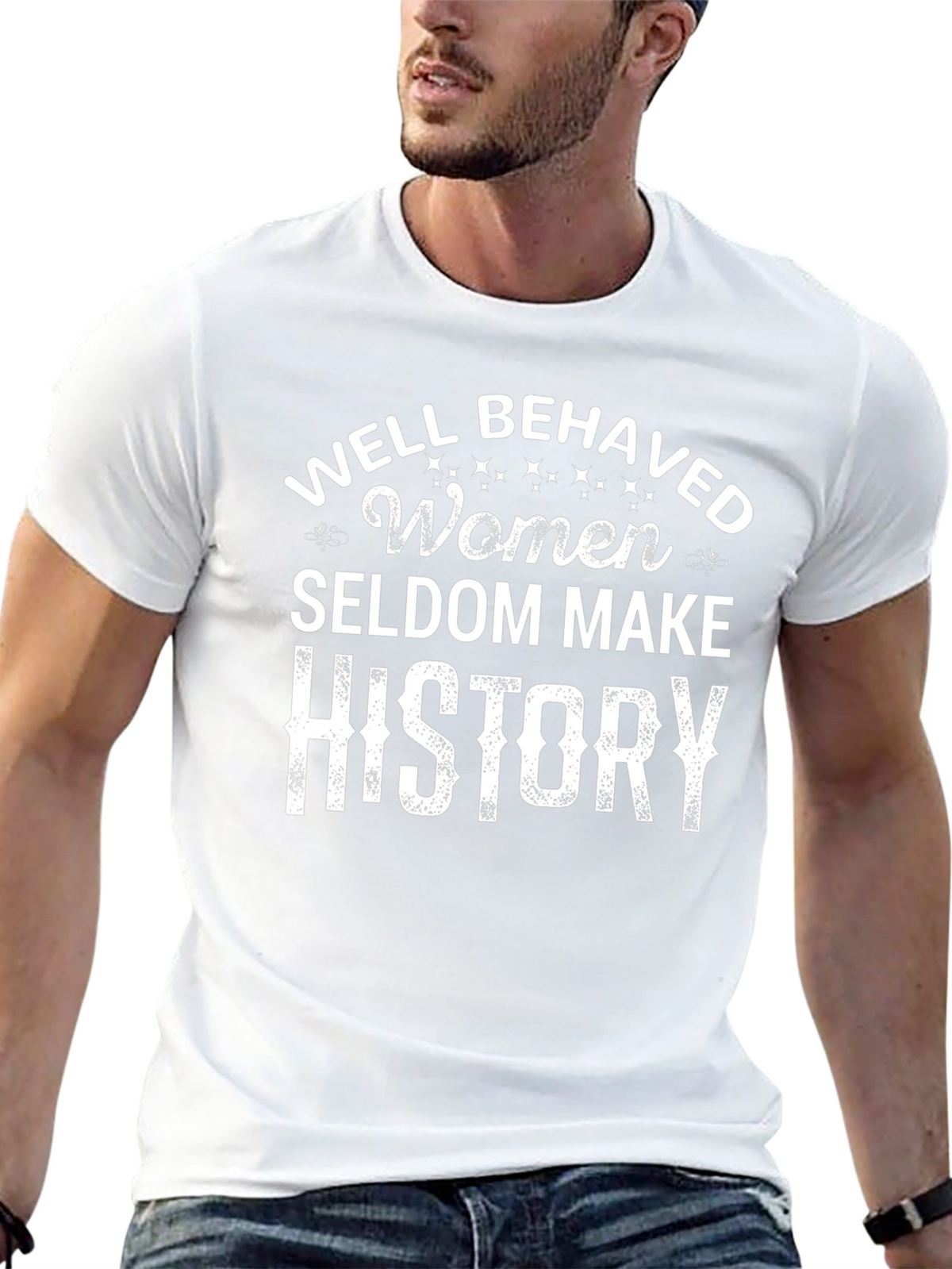 Well Behaved Women History T-Shirt