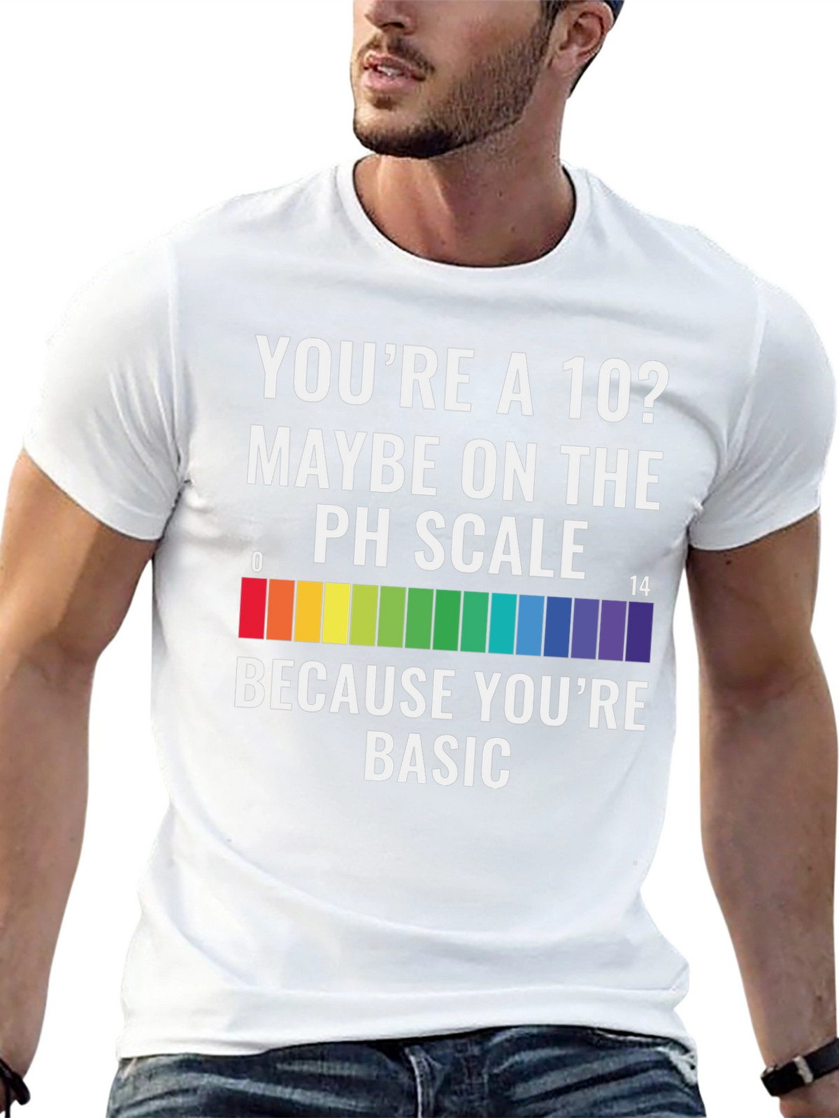 Youre a 10? PH Scale Basic Mens Graphic T-Shirt