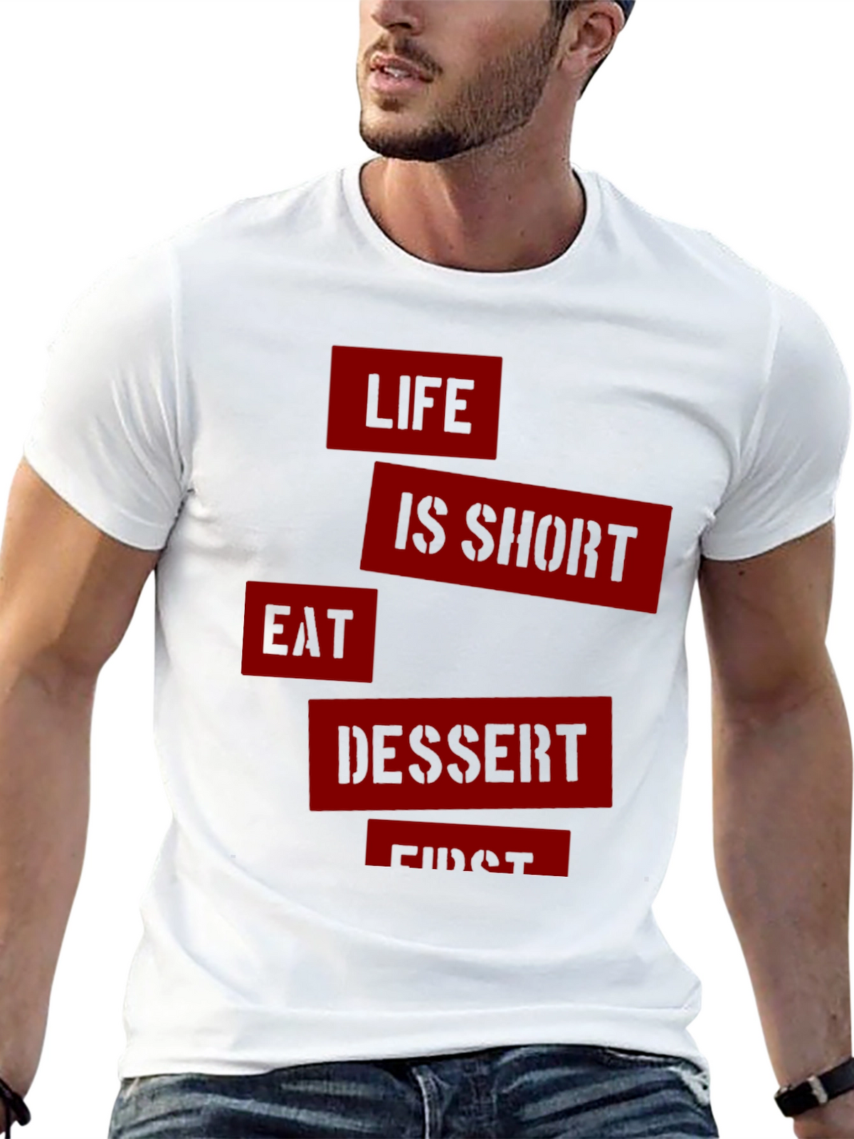 Life is Short Eat Dessert First Graphic Tee