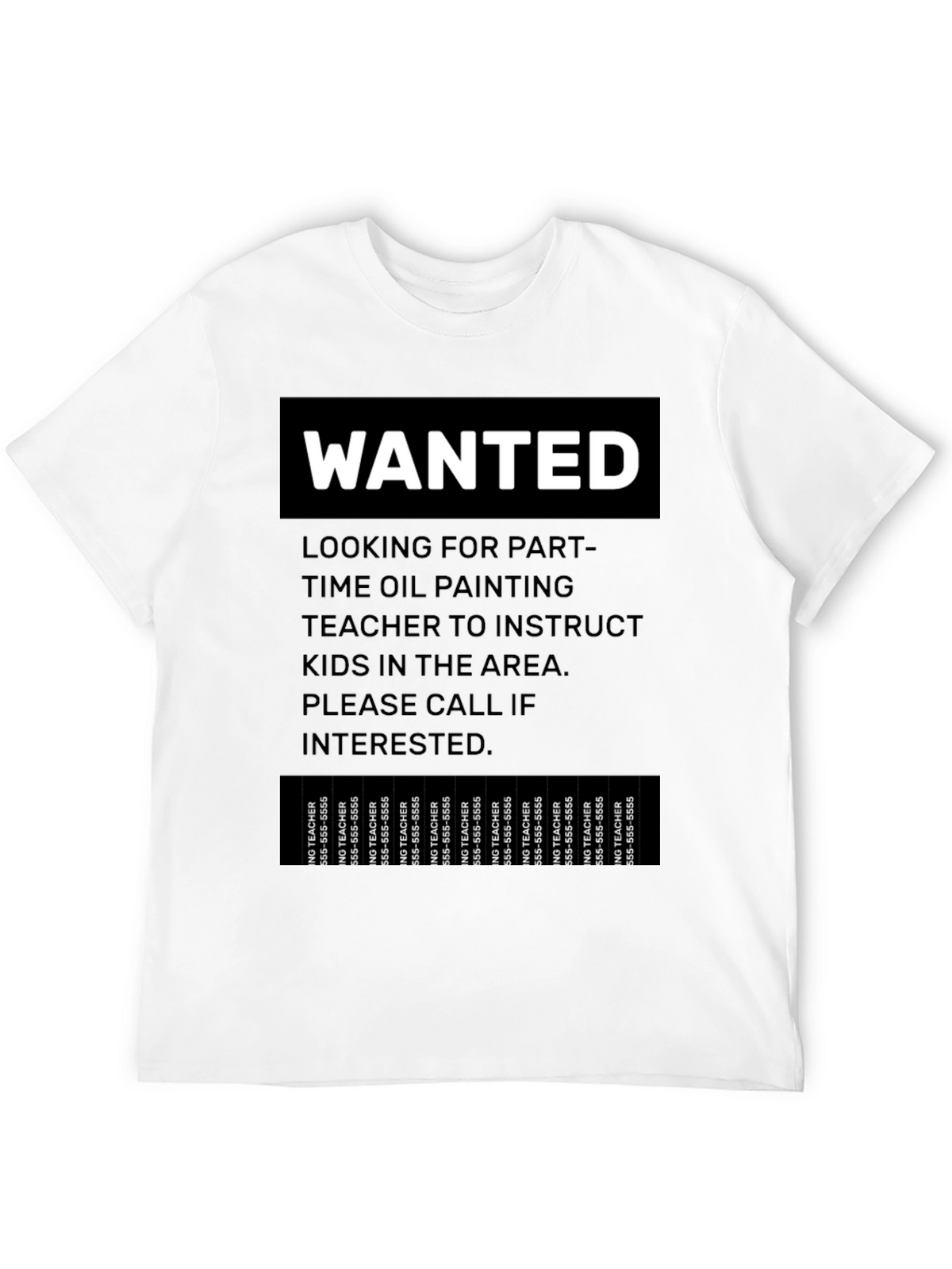 Wanted Part-Time Oil Painting Teacher T-Shirt