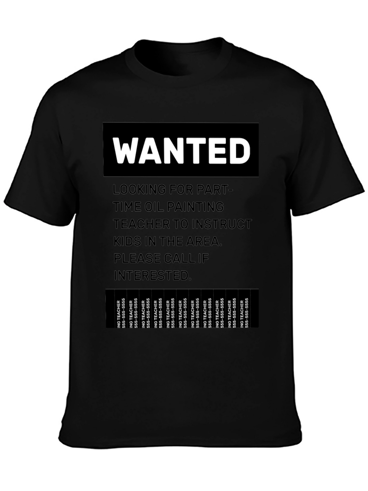 Wanted Part-Time Oil Painting Teacher T-Shirt