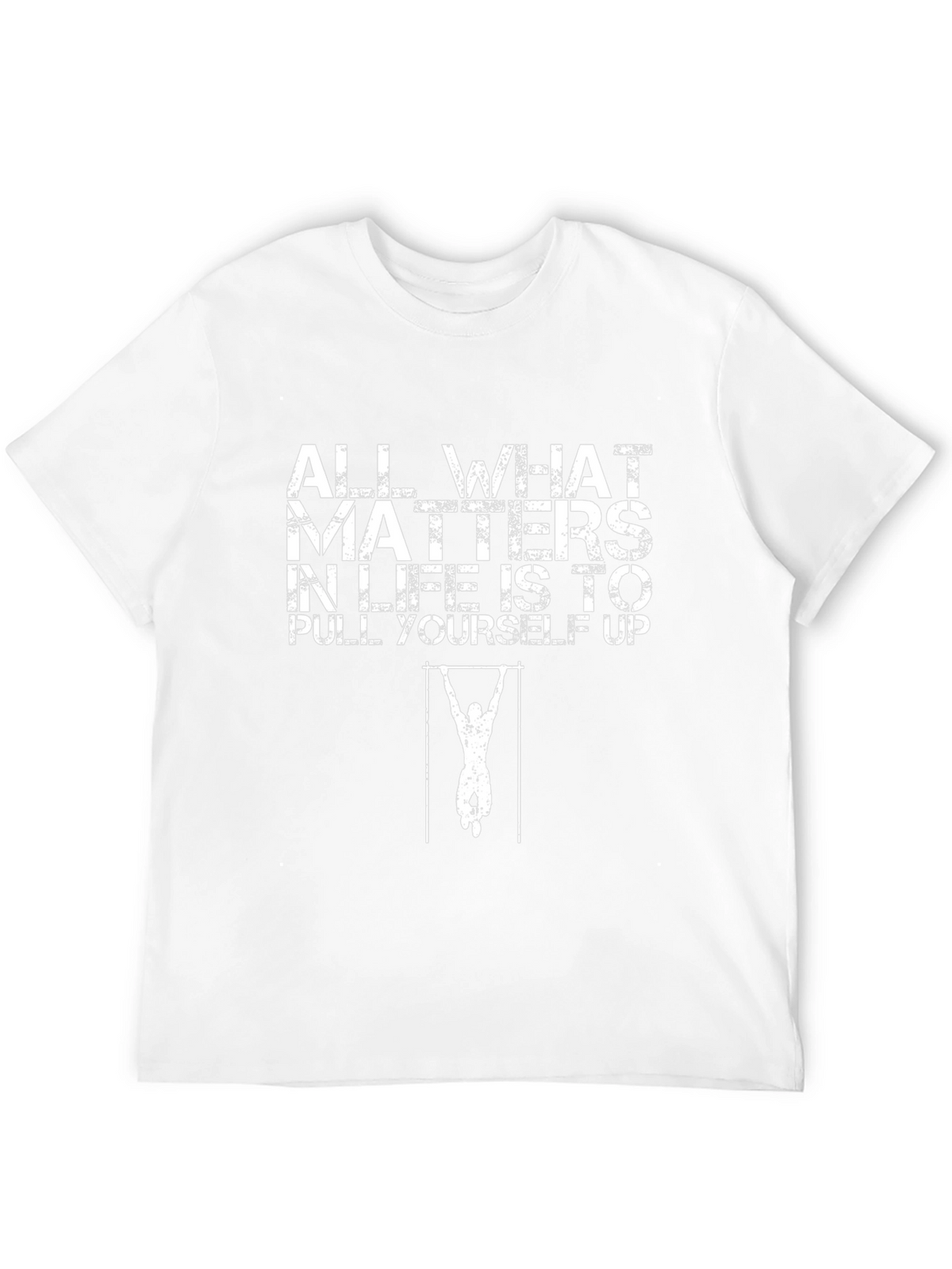 Motivational Pull-Up T-Shirt