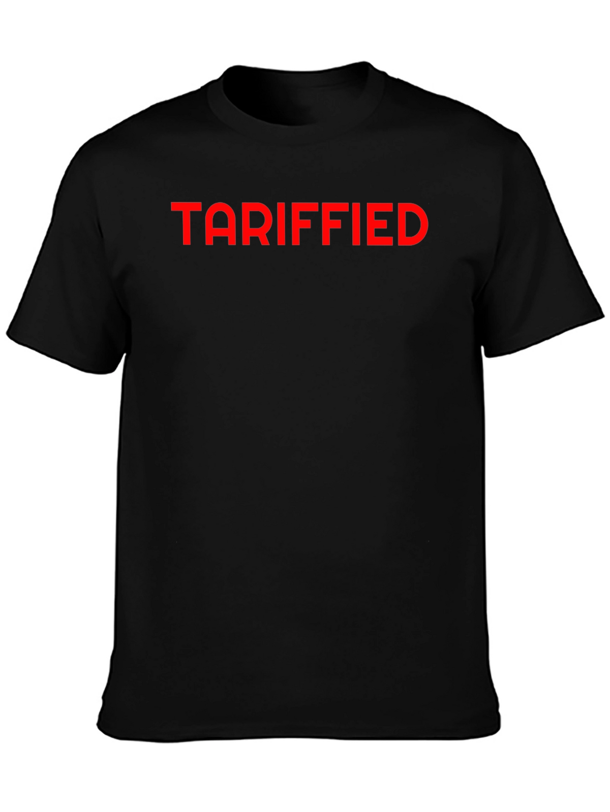Tariffied Graphic Tee - Bold Statement T-Shirt