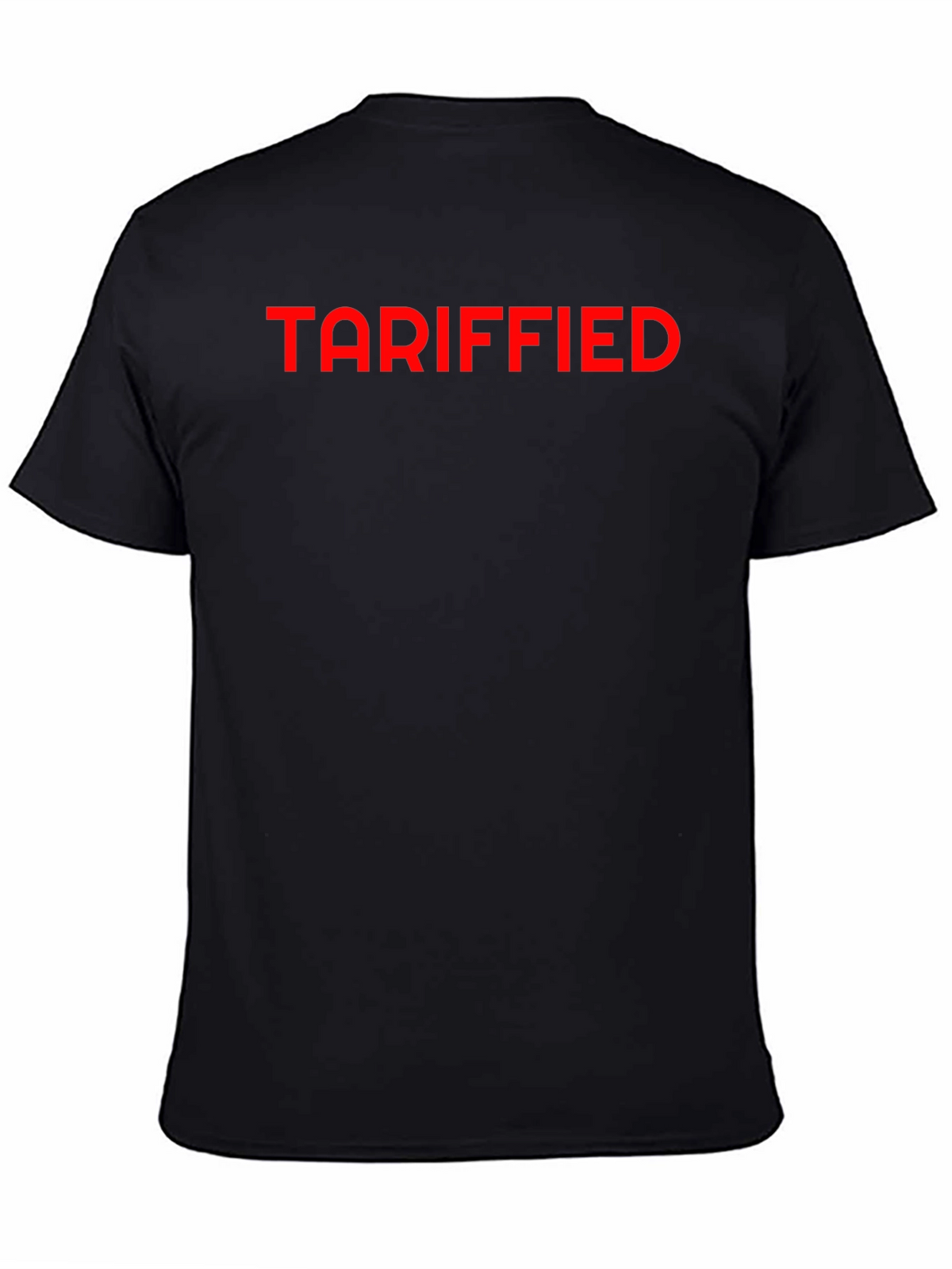 Tariffied Graphic Tee - Bold Statement T-Shirt