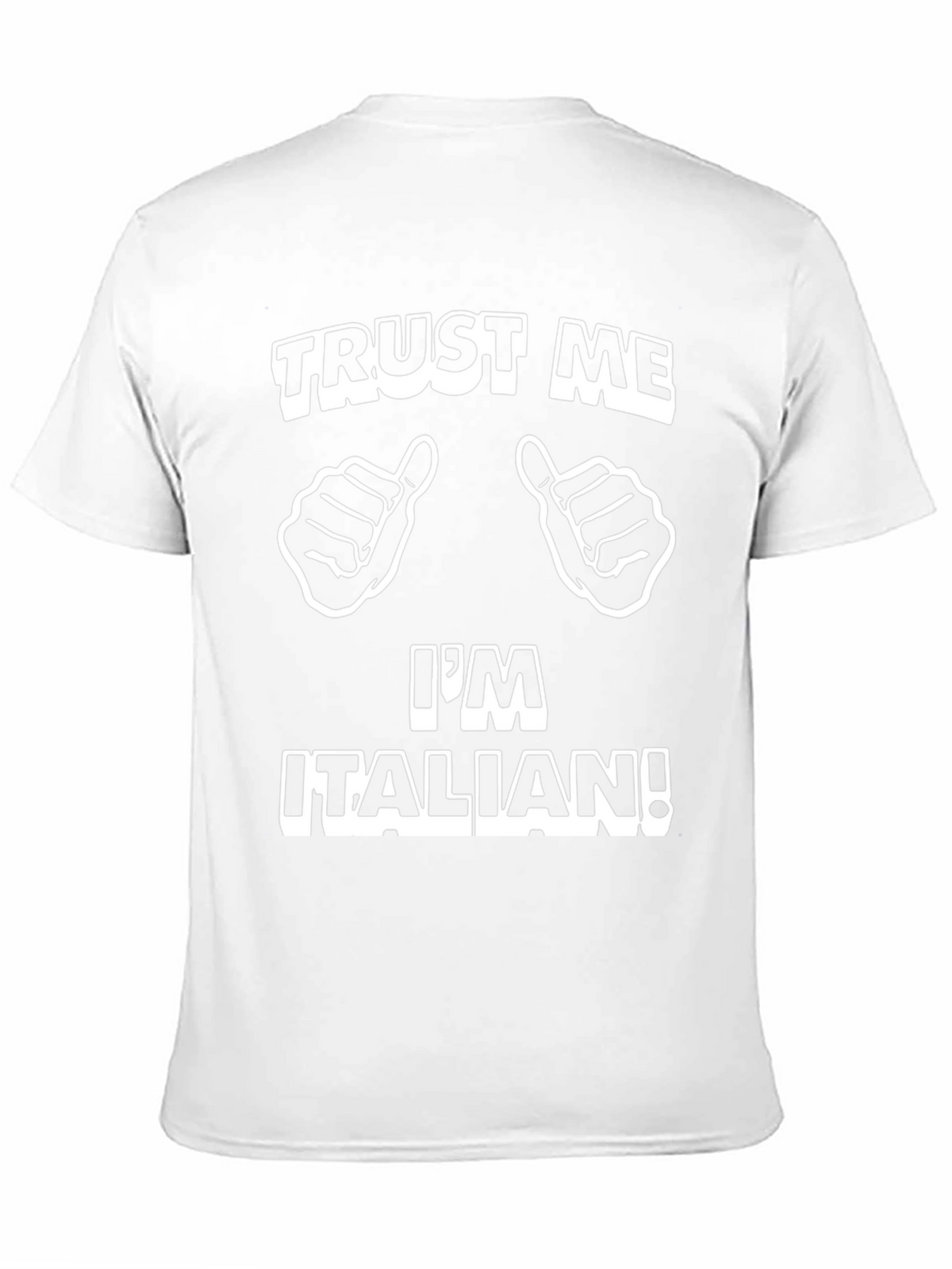Trust Me Im Italian Graphic T-Shirt