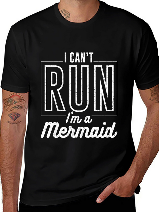 I Cant Run Im a Mermaid Black T-Shirt