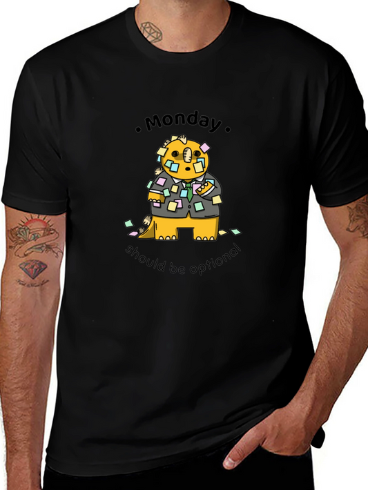 Monday Should Be Optional T-Shirt