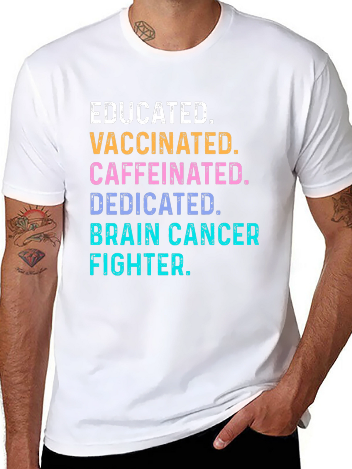 Educated Vaccinated Brain Cancer Fighter T-Shirt