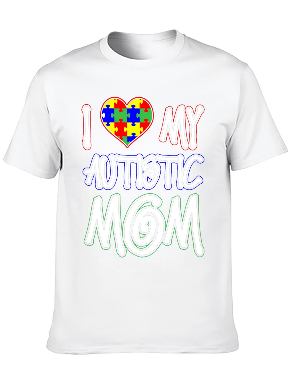 I Love My Autistic Mom T-Shirt