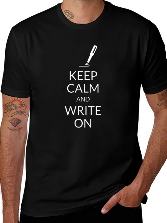 Keep Calm and Write On Black T-Shirt