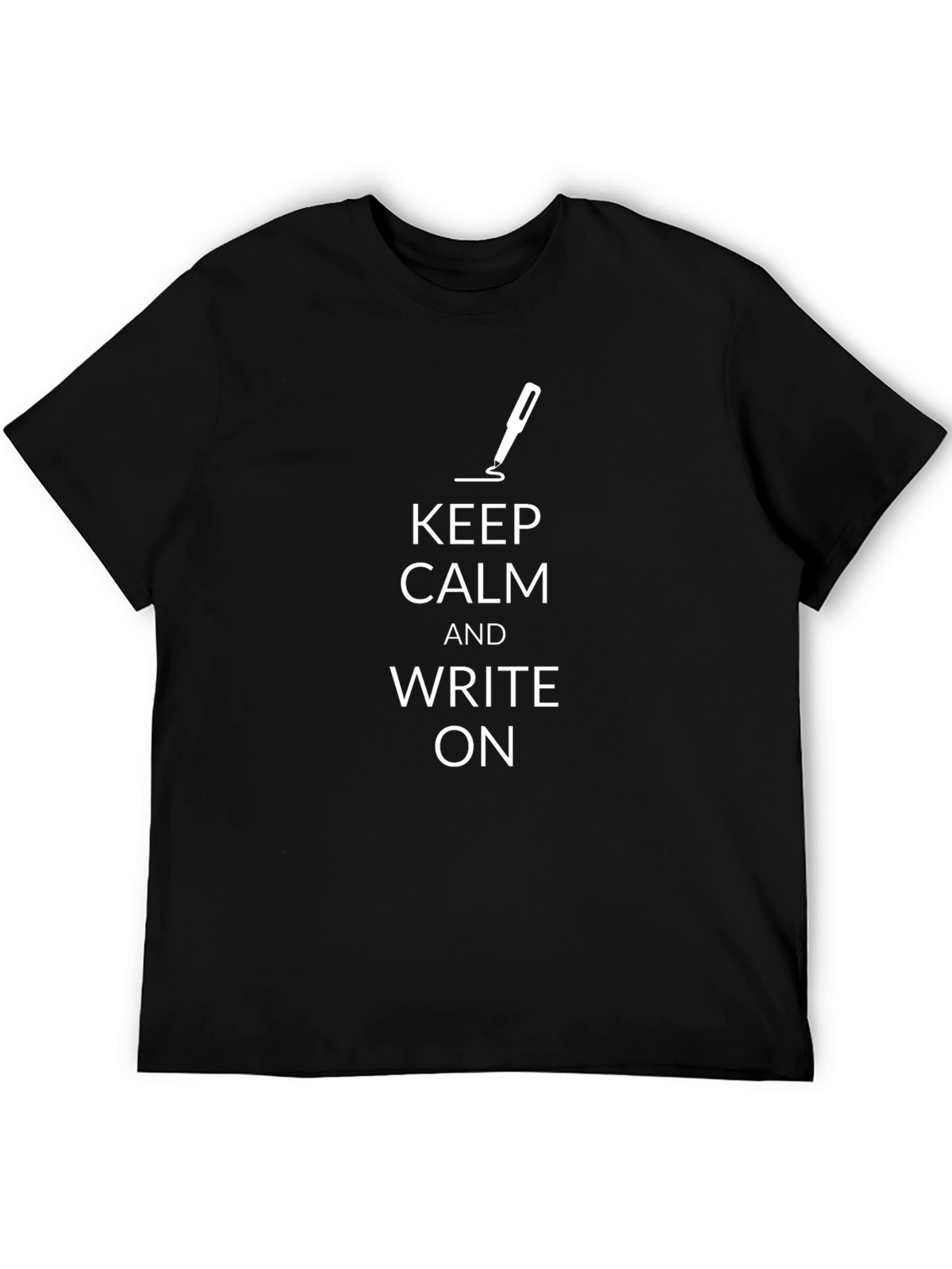 Keep Calm and Write On Black T-Shirt