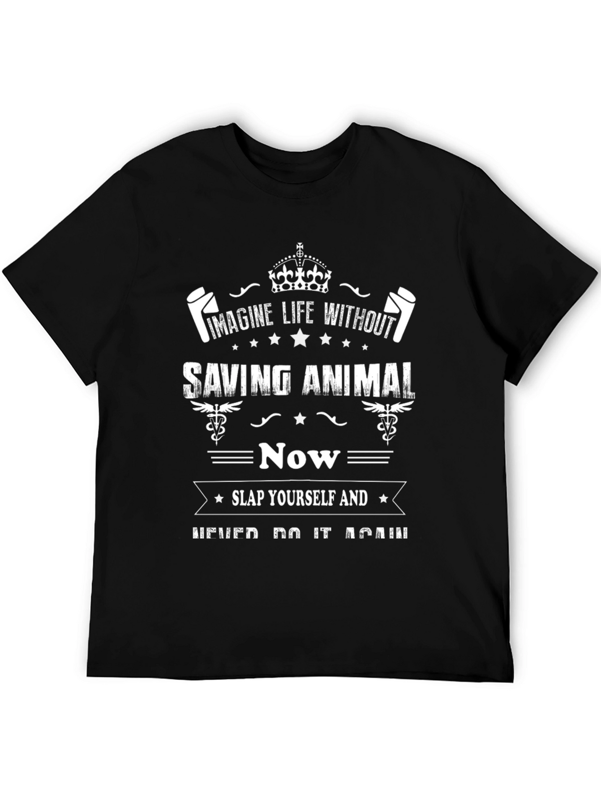 Imagine Life Without Saving Animals T-Shirt