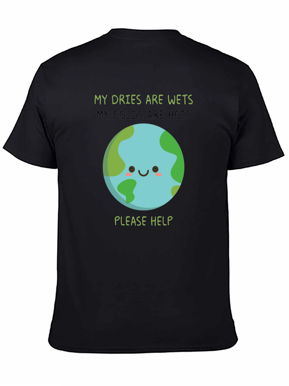 Earth Needs Help T-Shirt