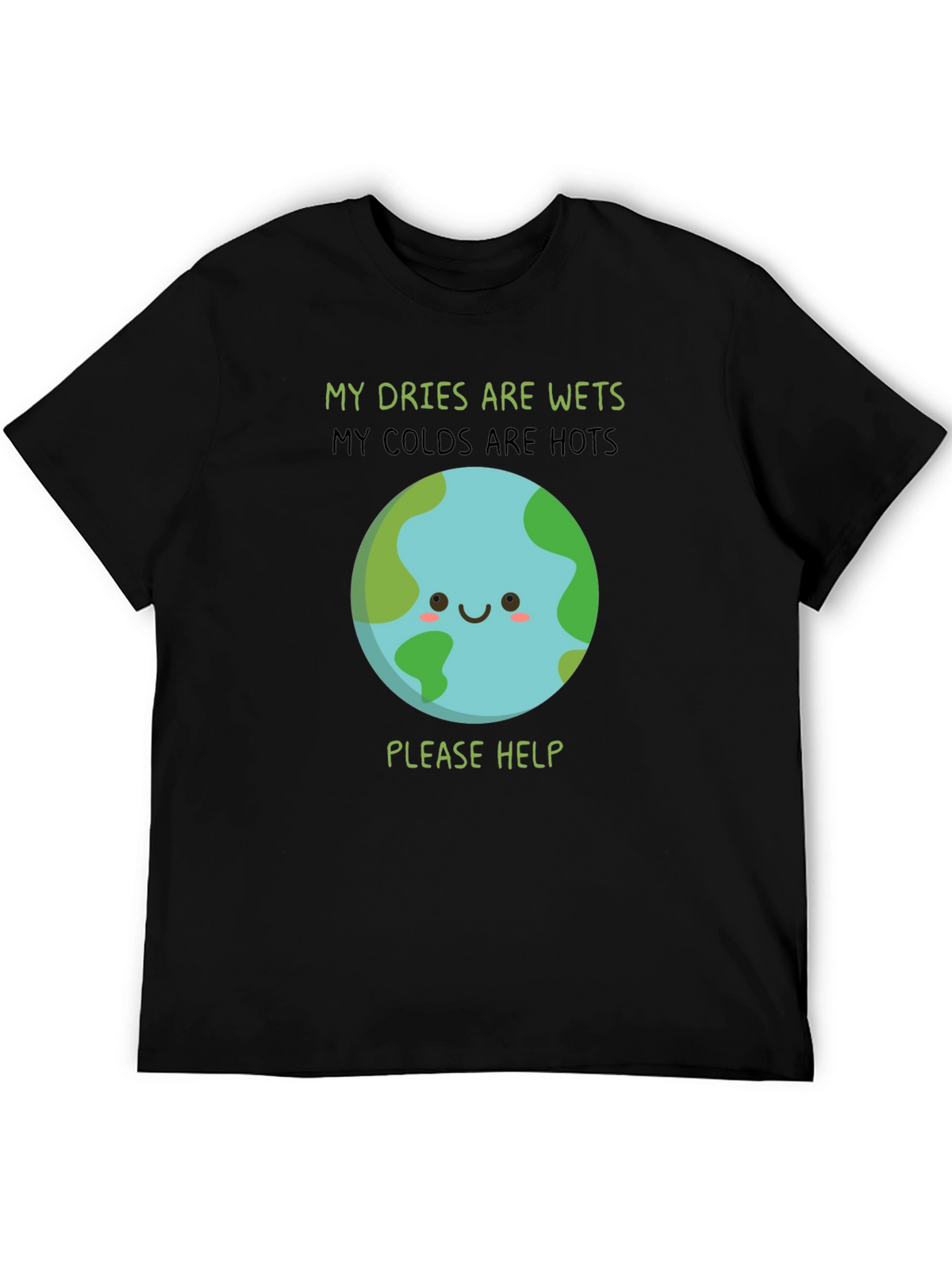 Earth Needs Help T-Shirt