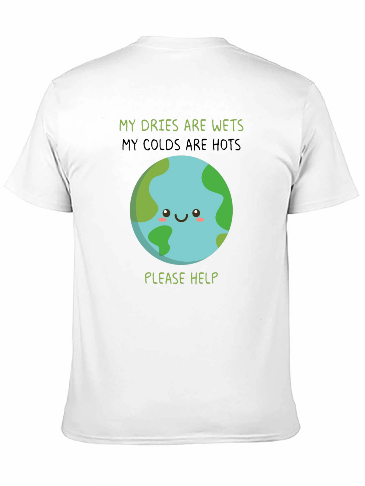 Earth Needs Help T-Shirt