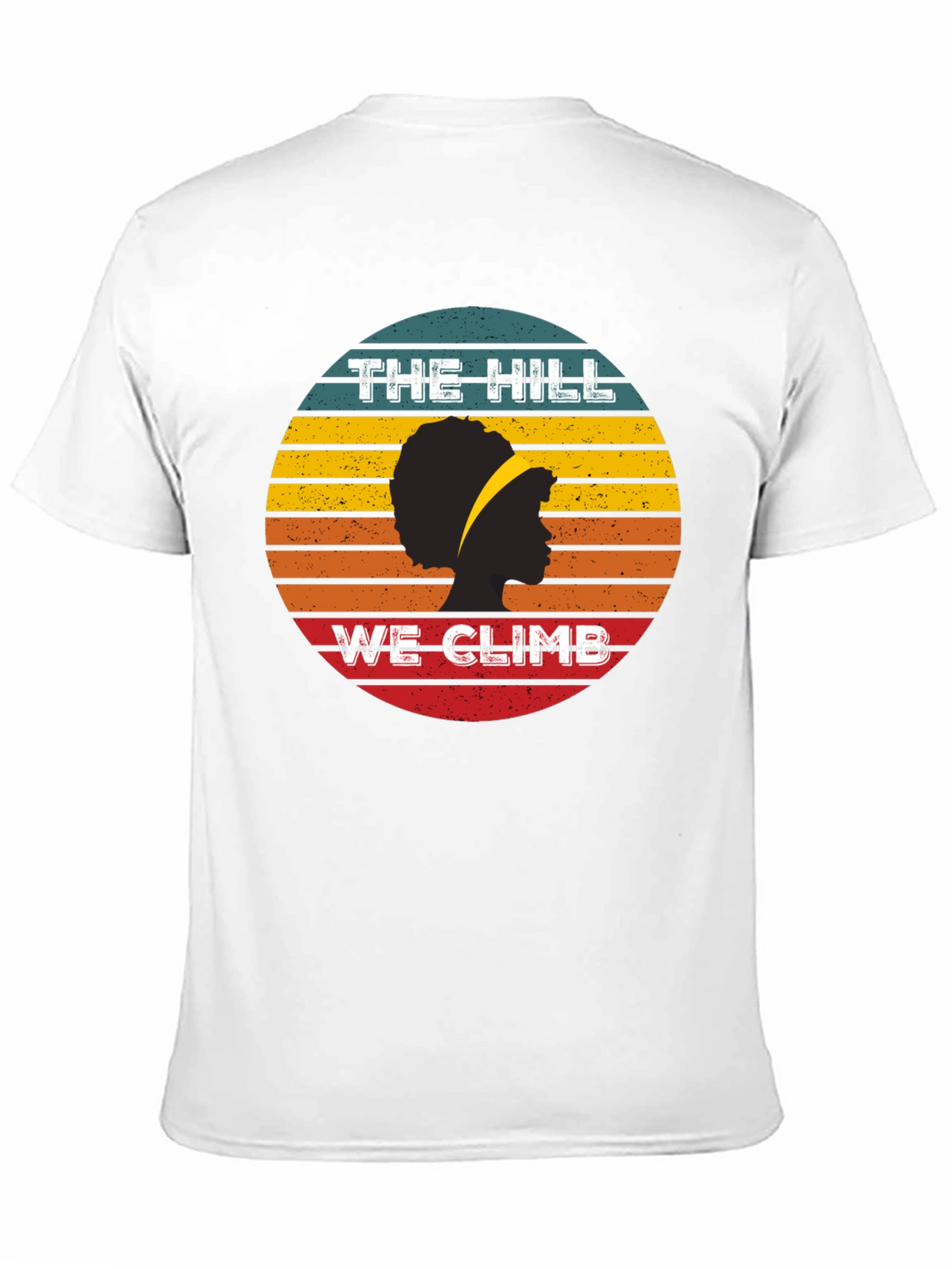 The Hill We Climb T-Shirt - Retro Sunset Design