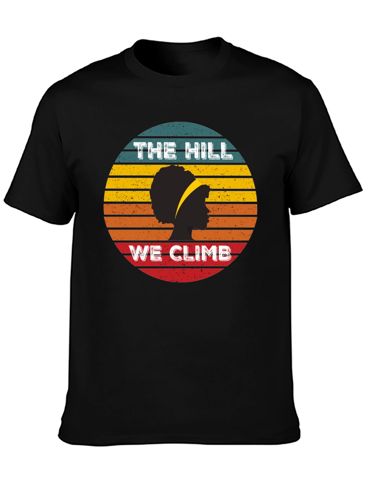 The Hill We Climb T-Shirt - Retro Sunset Design