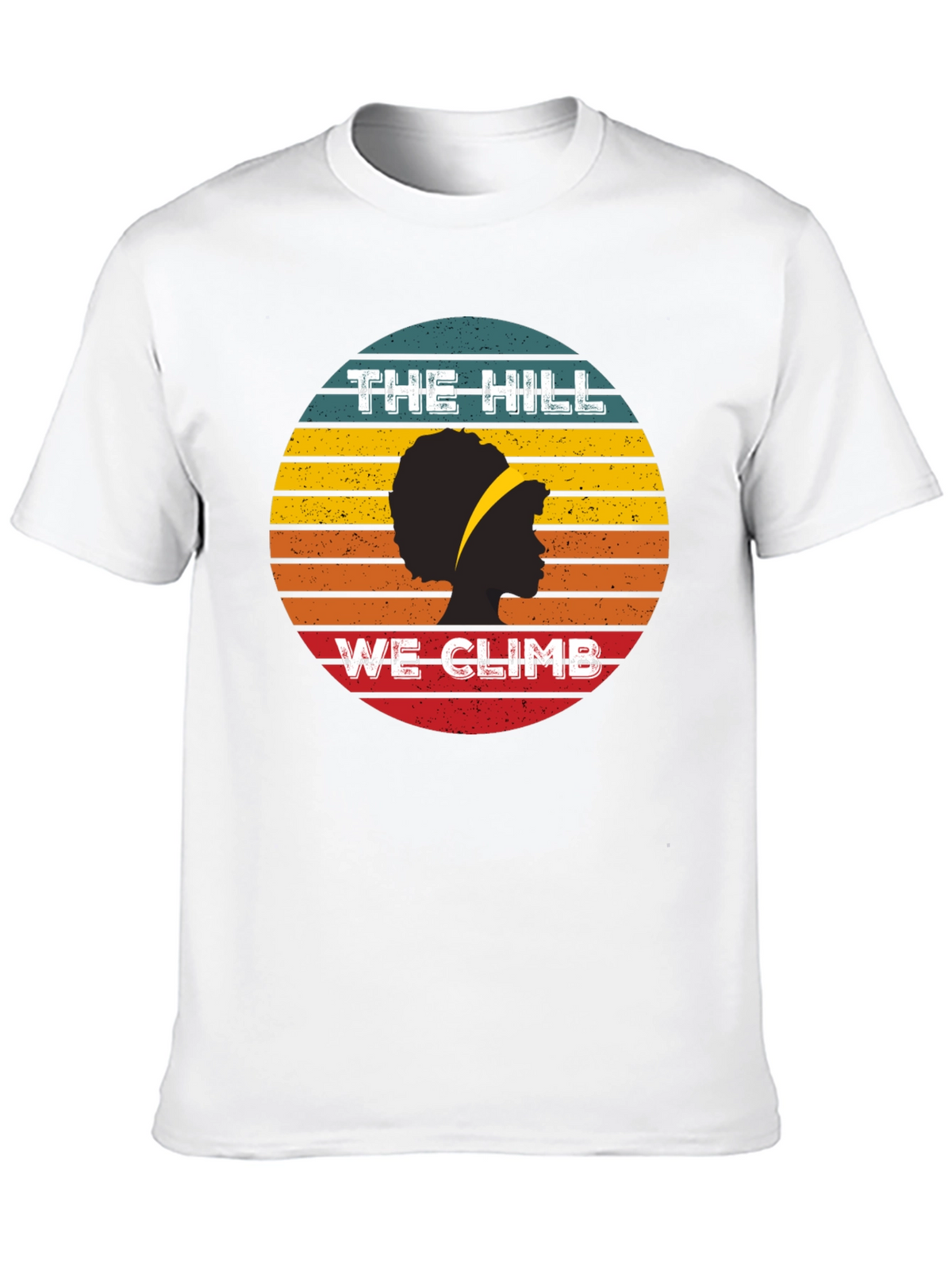 The Hill We Climb T-Shirt - Retro Sunset Design