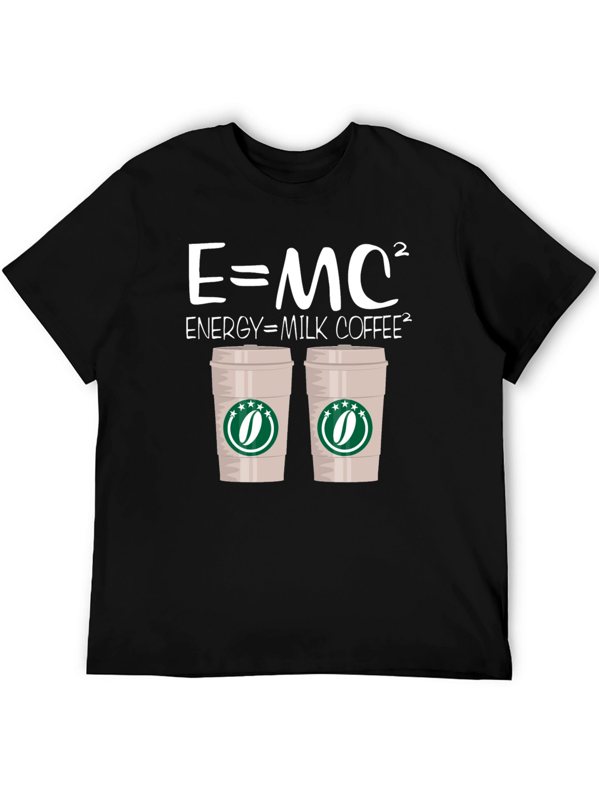 E=MC² Energy = Milk Coffee² Black T-Shirt