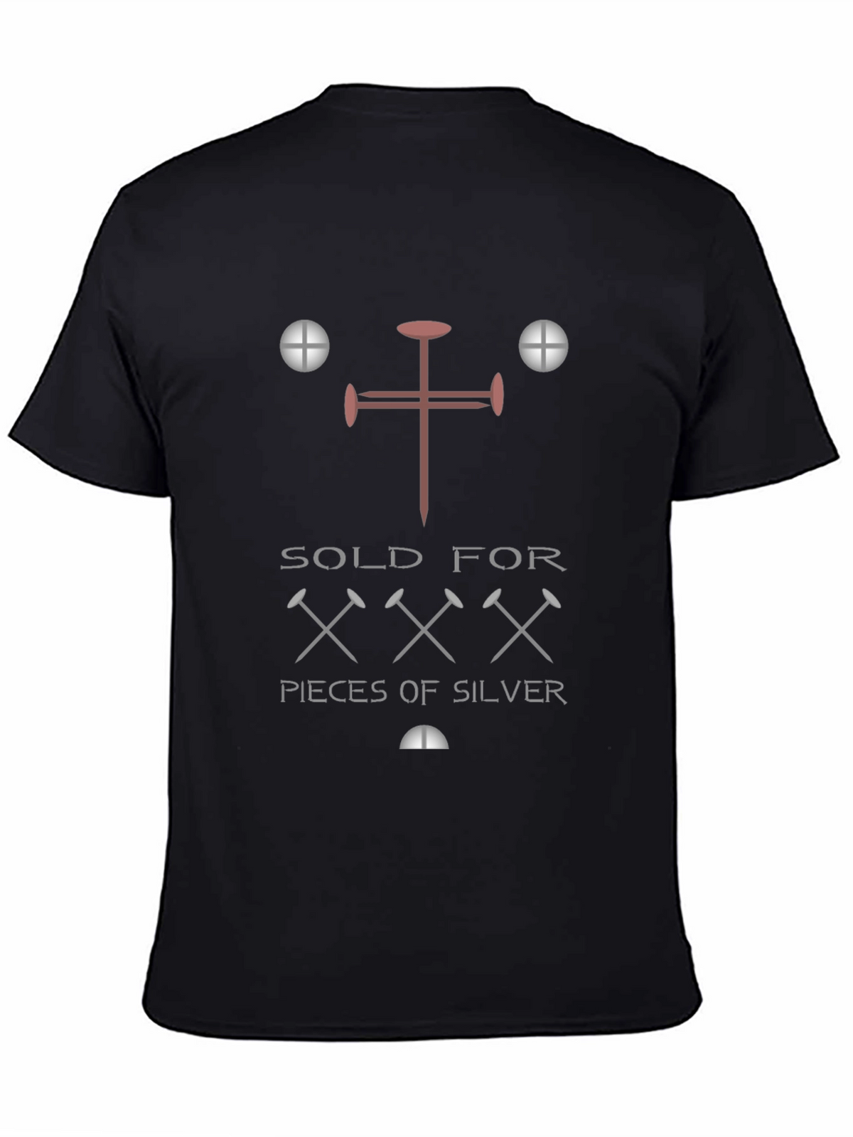 Sold For XXX Pieces of Silver T-Shirt