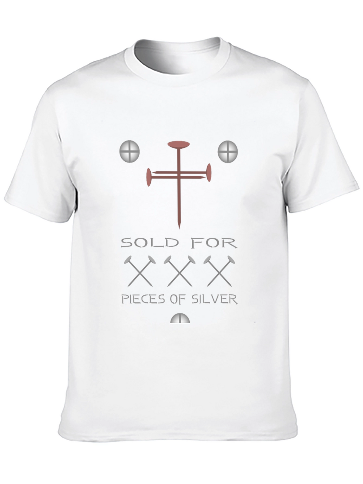 Sold For XXX Pieces of Silver T-Shirt