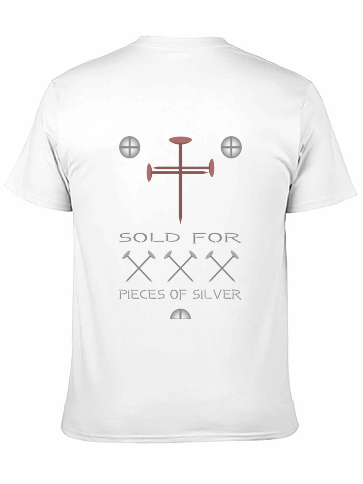 Sold For XXX Pieces of Silver T-Shirt