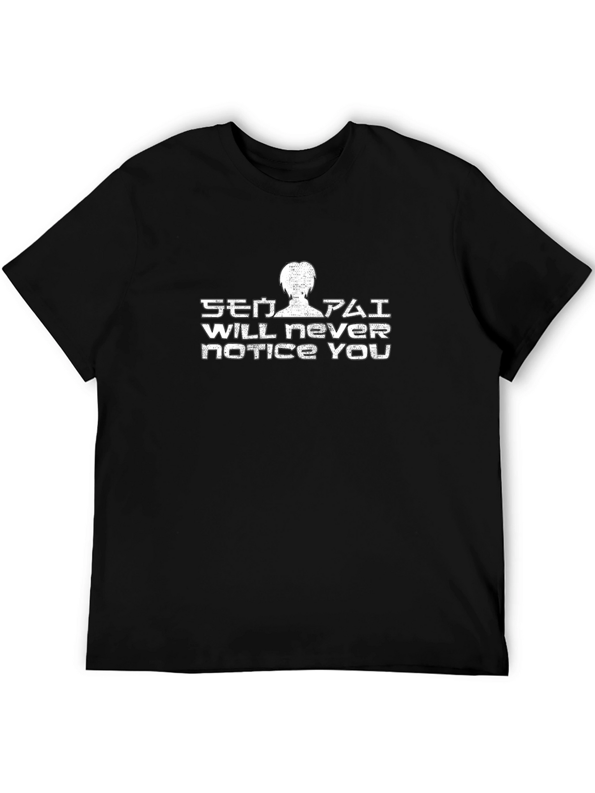 Senpai Will Never Notice You Black T-Shirt