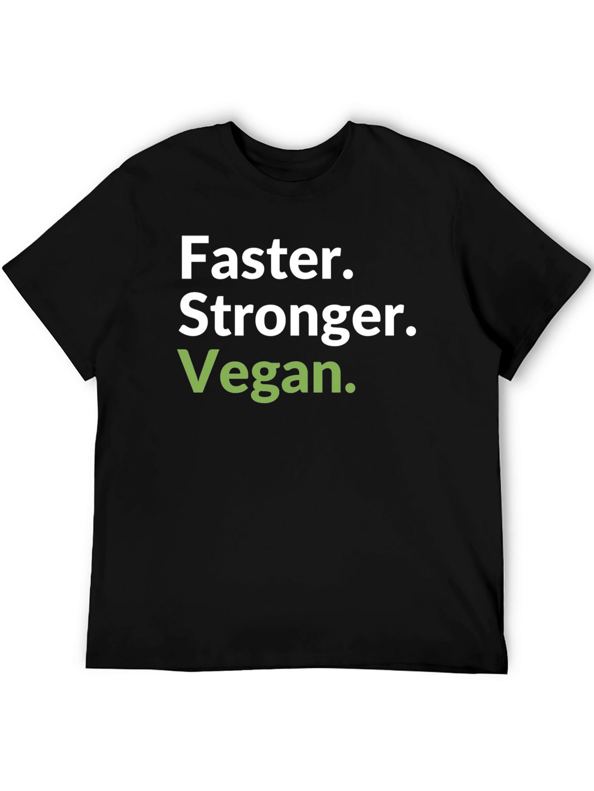 Faster Stronger Vegan T-Shirt - Black