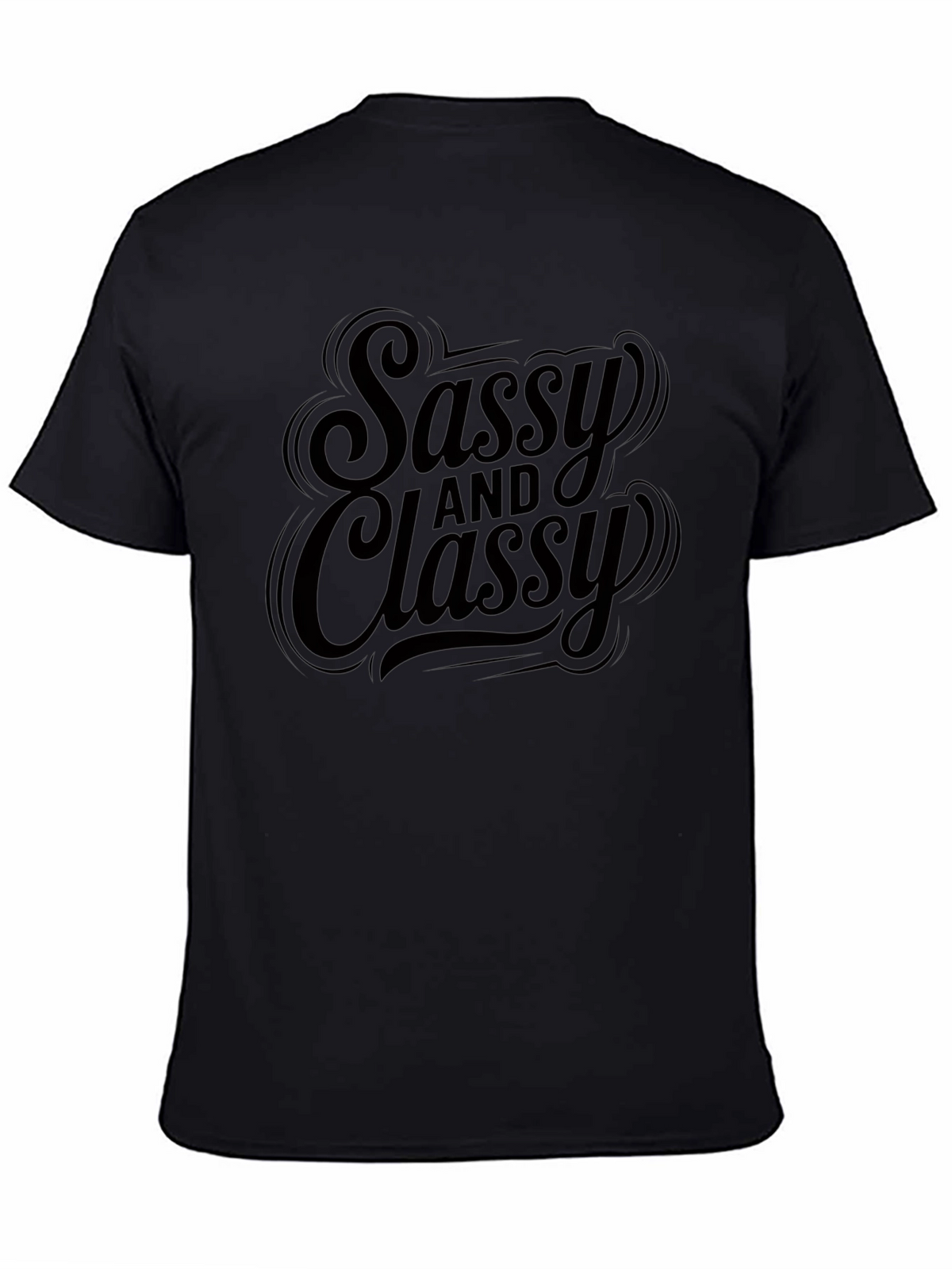Sassy and Classy Black Graphic T-Shirt