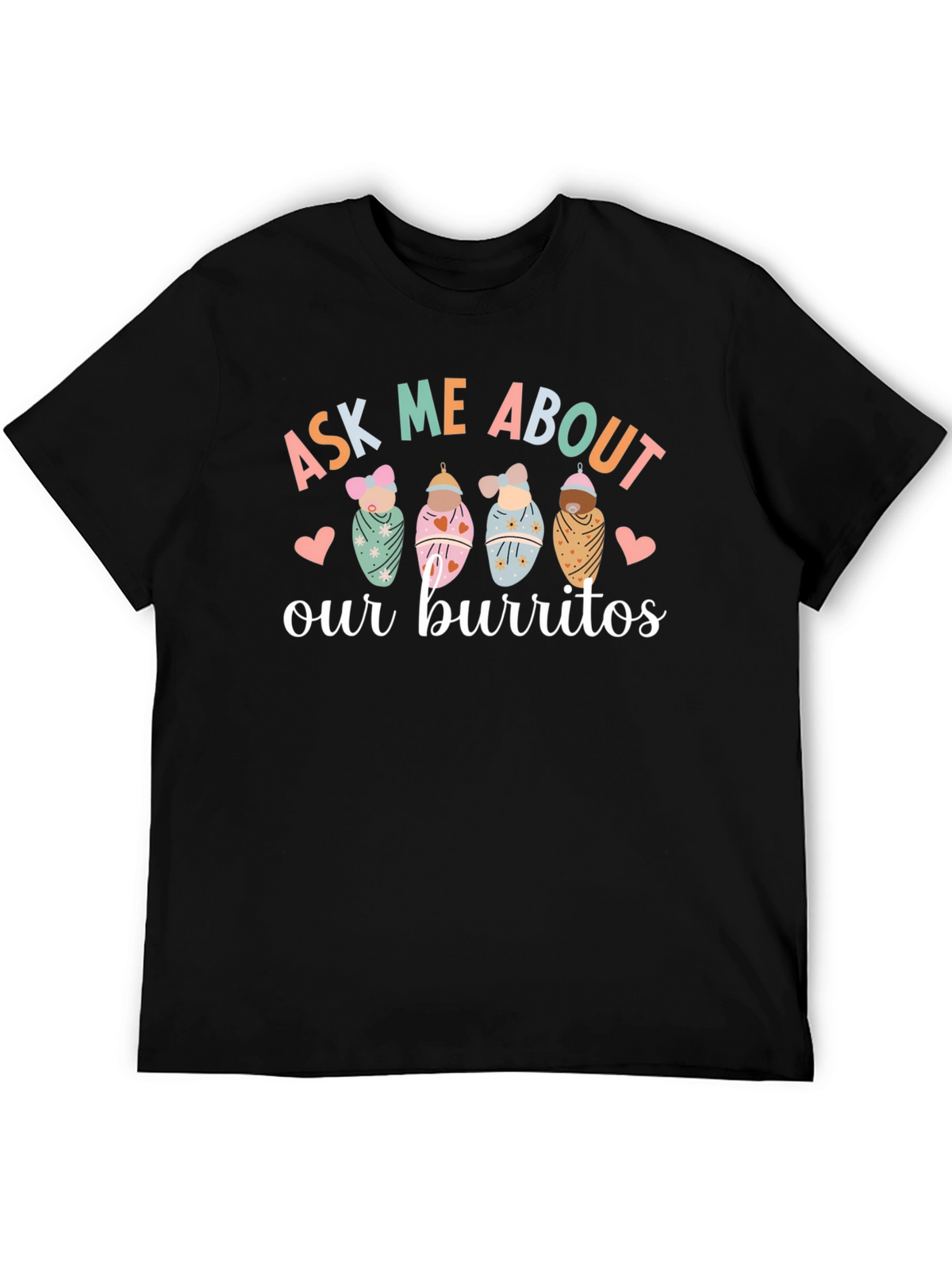 Ask Me About Our Burritos Graphic Tee