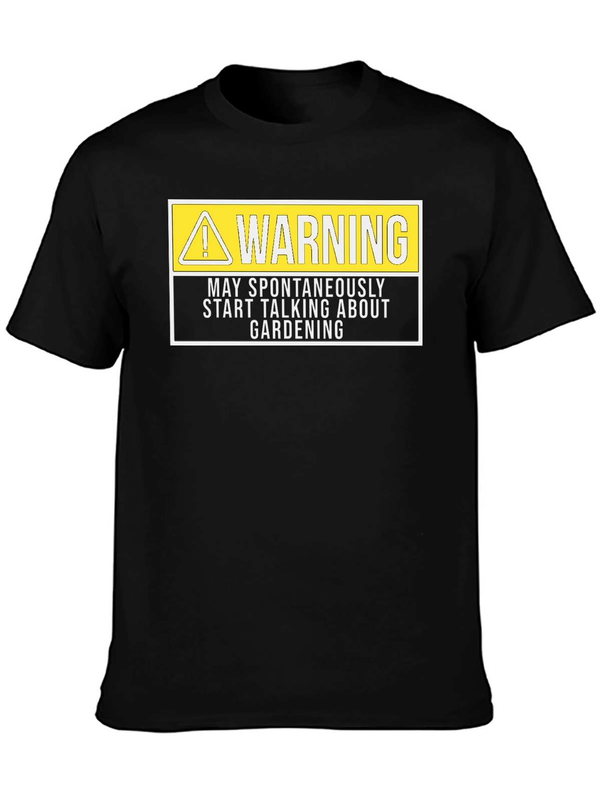 Funny Gardening T-Shirt: Warning May Talk About Gardening