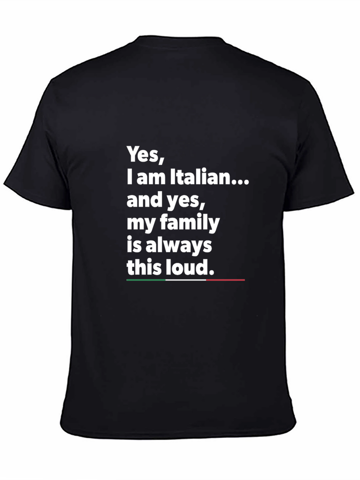 Italian Family Loud T-Shirt