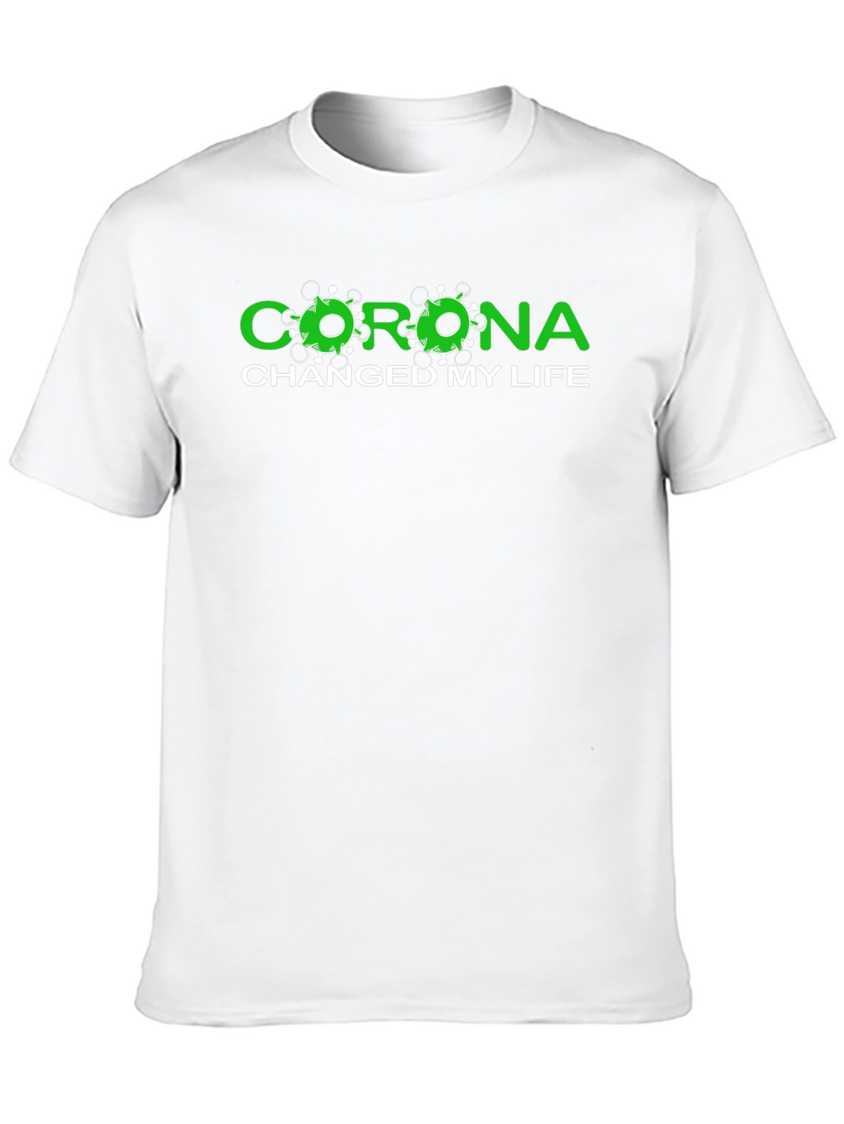 Corona Changed My Life Black T-Shirt