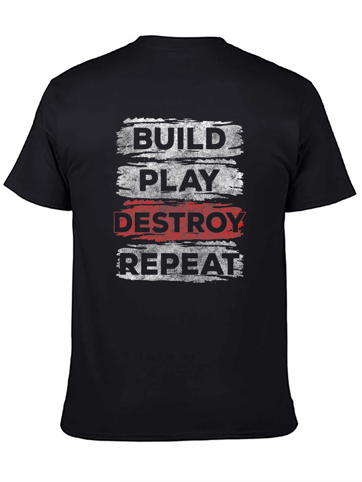 Build Play Destroy Repeat Graphic Tee