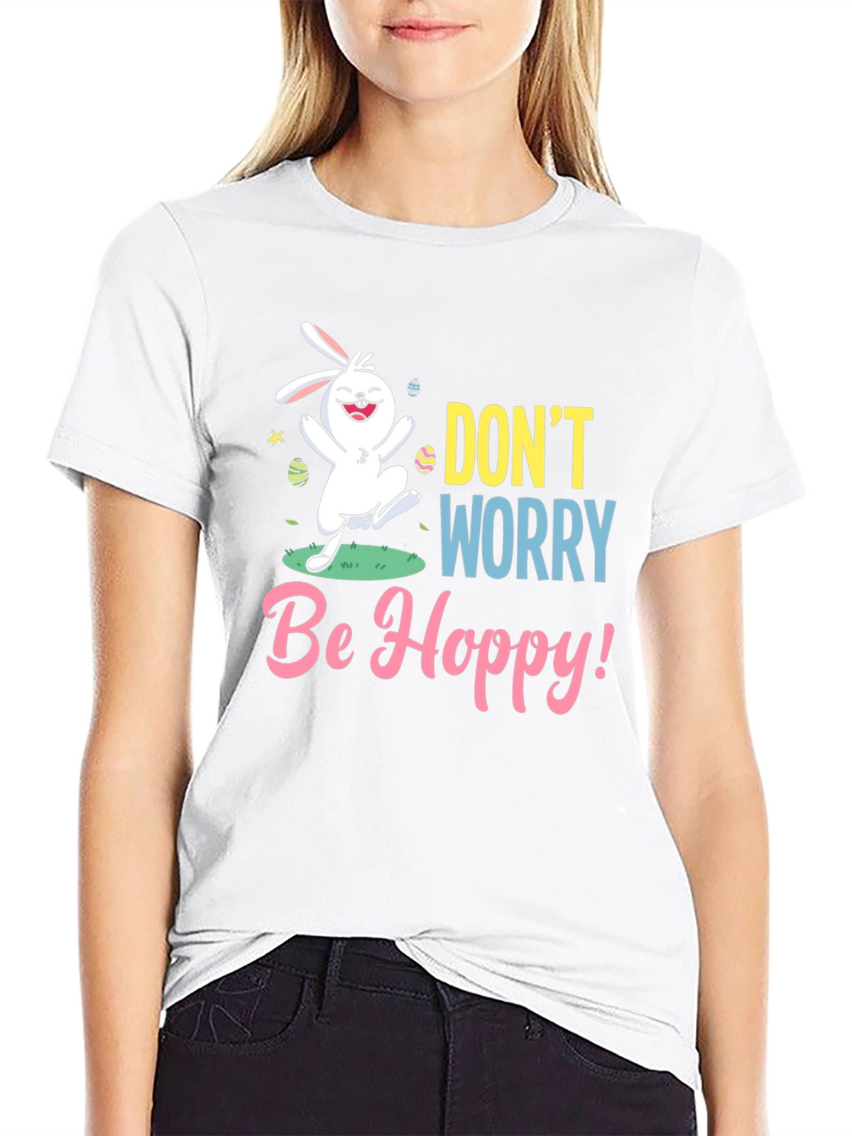 Dont Worry Be Hoppy Easter T-Shirt