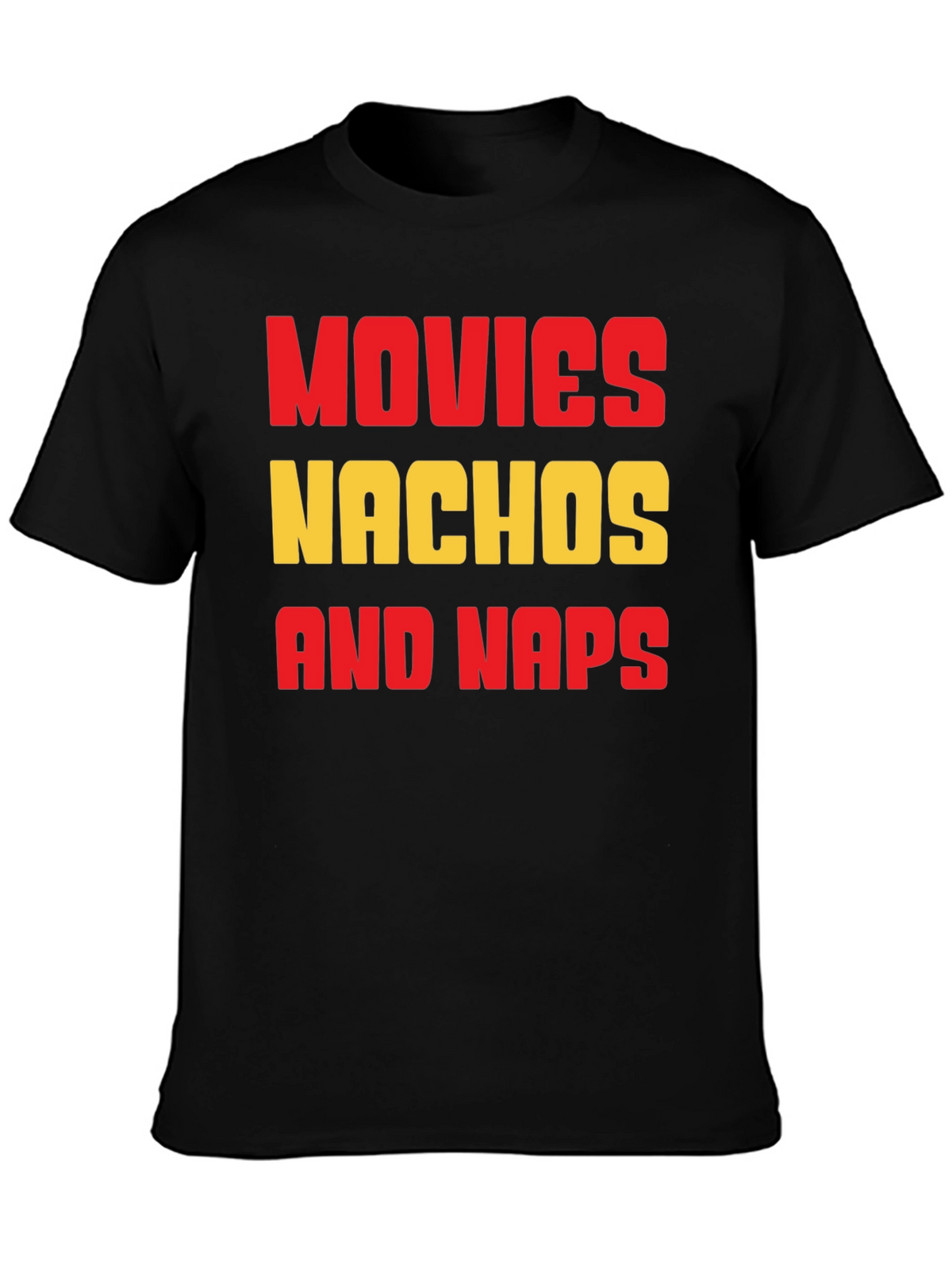 Movies Nachos and Naps Graphic T-Shirt