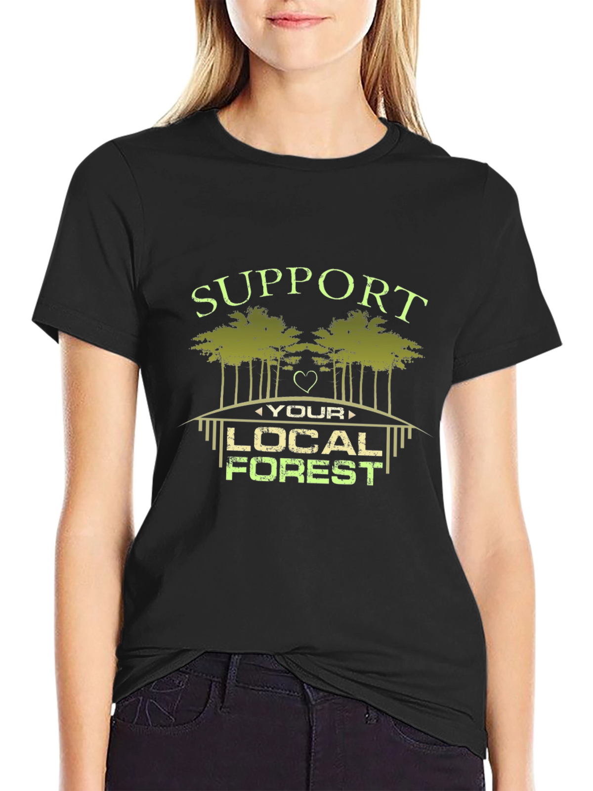Support Your Local Forest Graphic T-Shirt