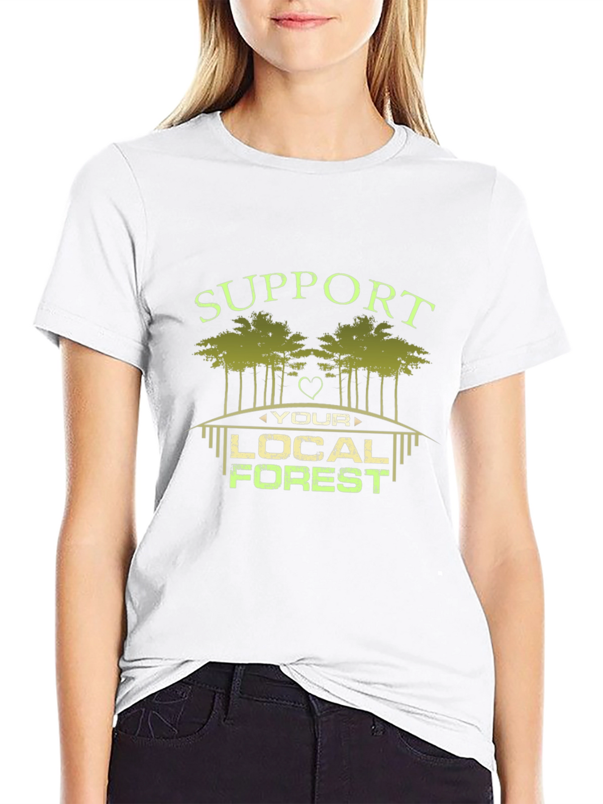 Support Your Local Forest Graphic T-Shirt