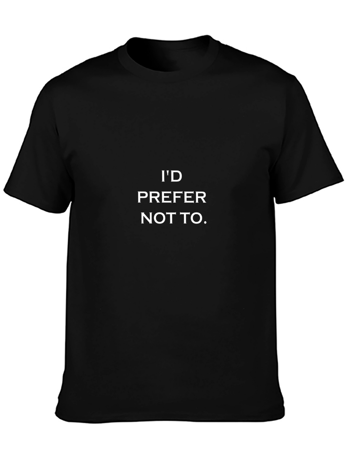 Id Prefer Not To. Graphic Tee - Classic Black