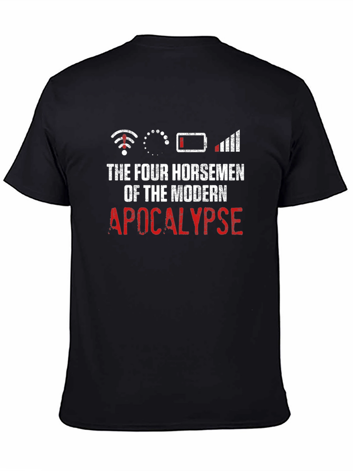 Modern Apocalypse T-Shirt Funny Geeky Humor Tee