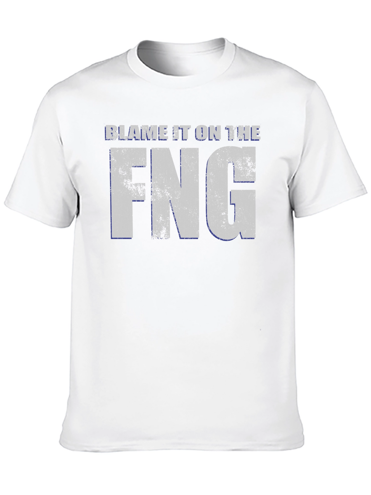 Blame It On The FNG Graphic Tee
