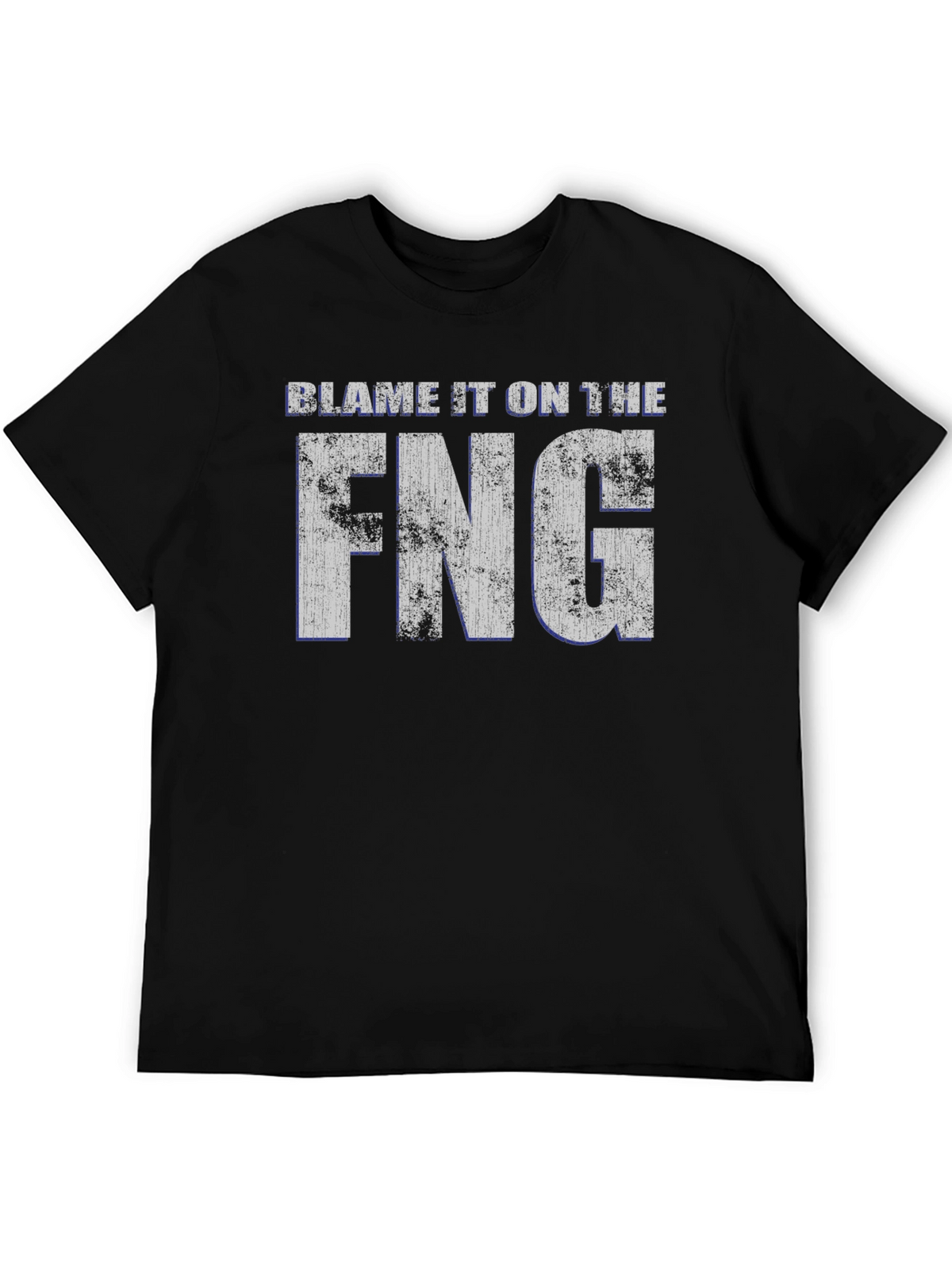 Blame It On The FNG Graphic Tee