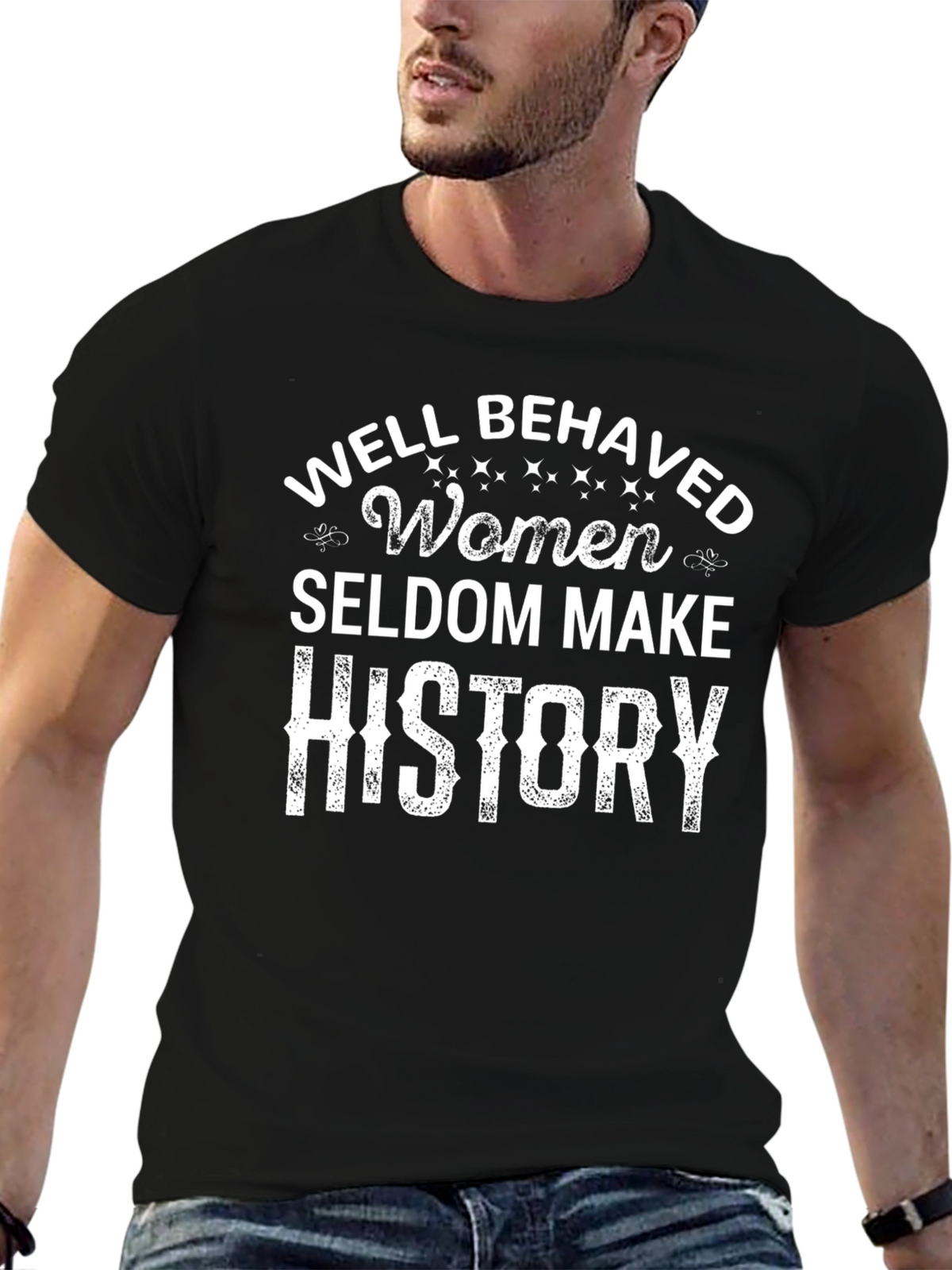 Well Behaved Women History T-Shirt
