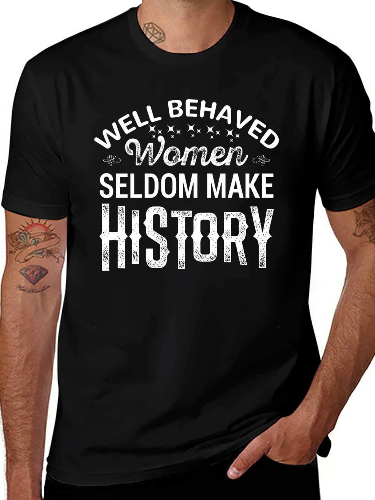 Well Behaved Women History T-Shirt
