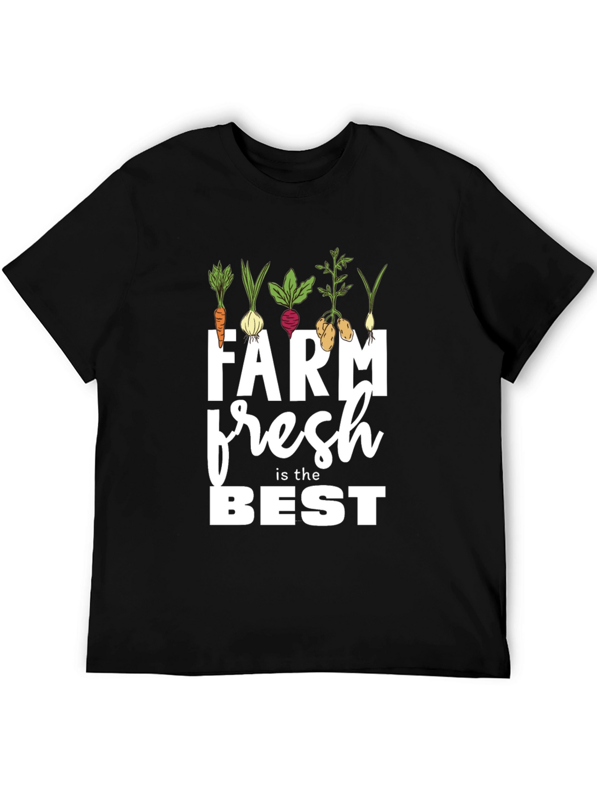 Farm Fresh is the Best T-Shirt
