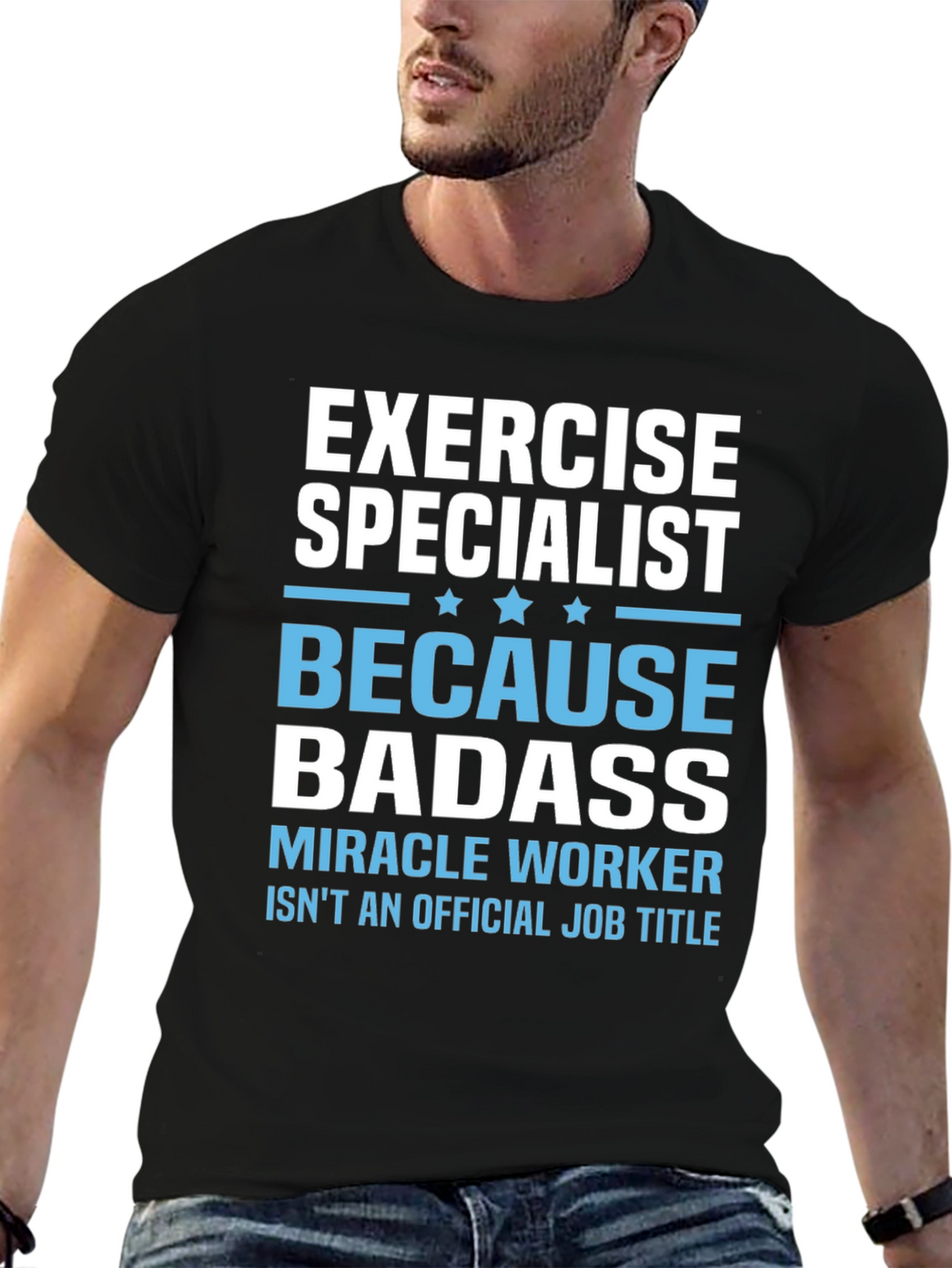 Exercise Specialist Badass T-Shirt