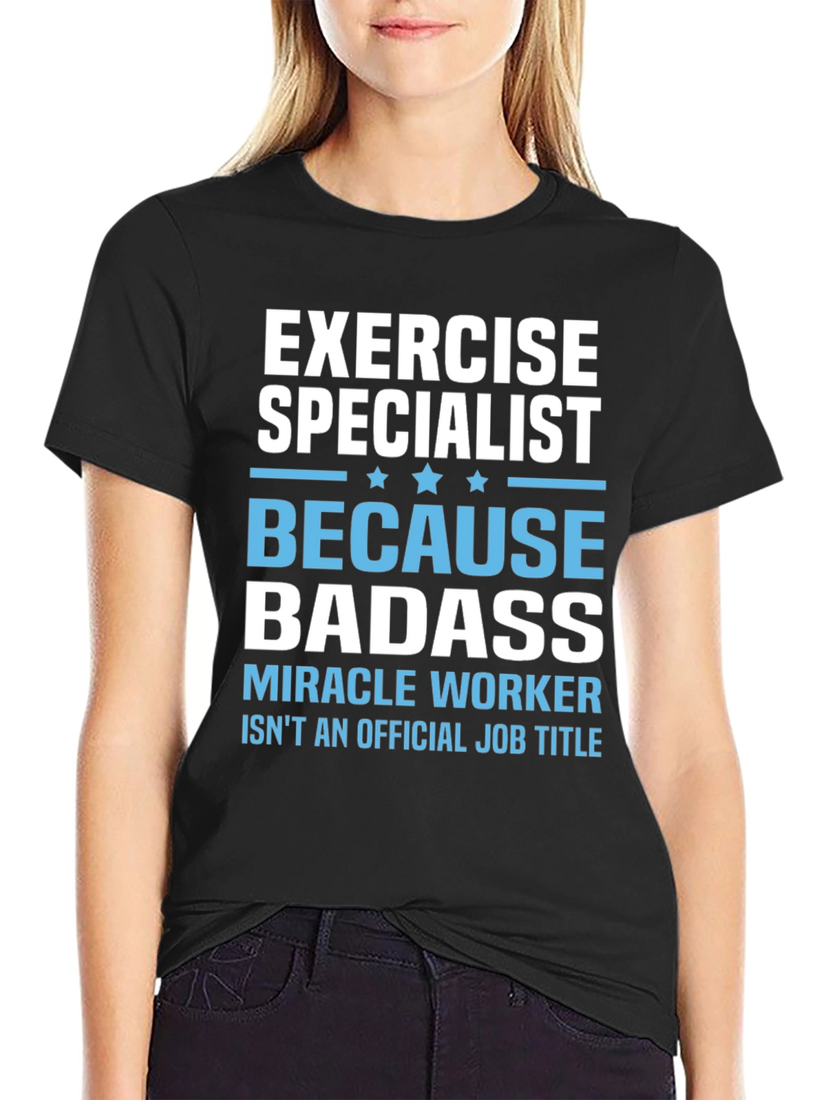 Exercise Specialist Badass T-Shirt