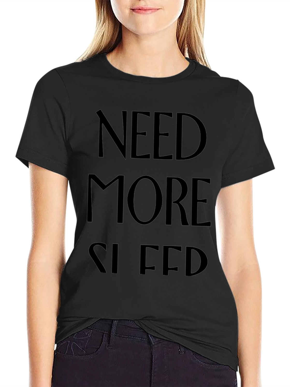 Need More Sleep Black T-Shirt