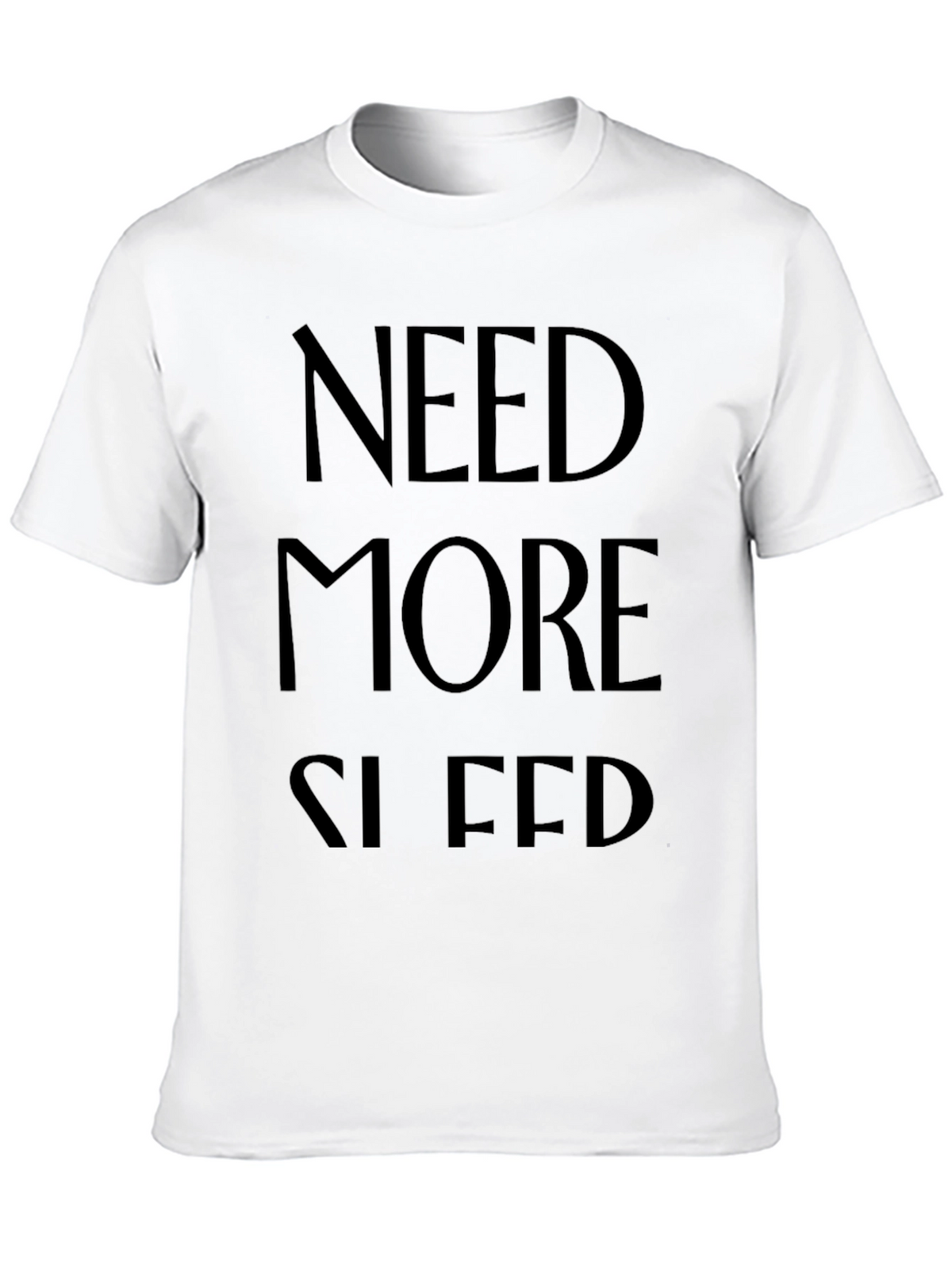 Need More Sleep Black T-Shirt